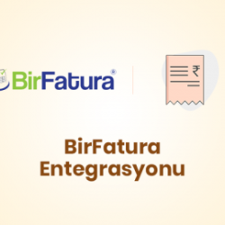 BirFatura Entegrasyonu